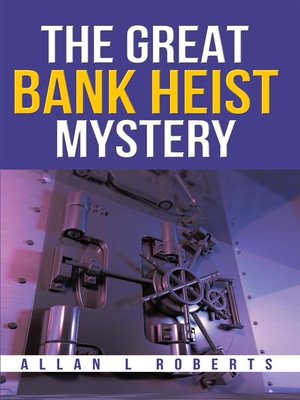 cover image of The Great Bank Heist Mystery